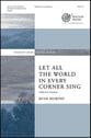 Let All the World in Every Corner Sing SATB choral sheet music cover